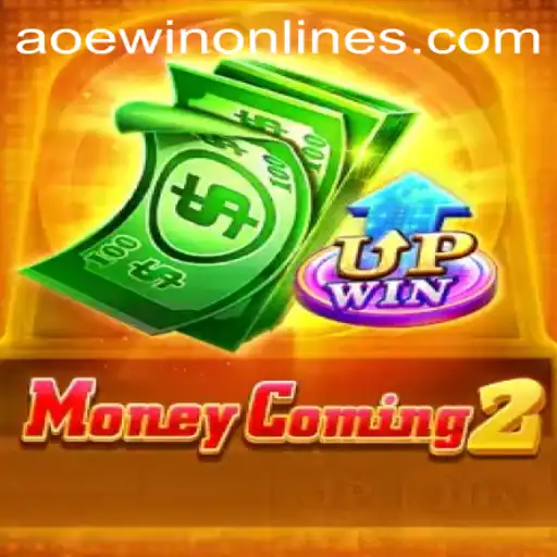 MoneyComing2: The Exciting World of AOEWIN