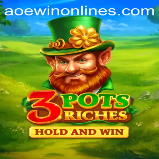 Discover the Thrilling World of 3potsRiches with AOEWIN