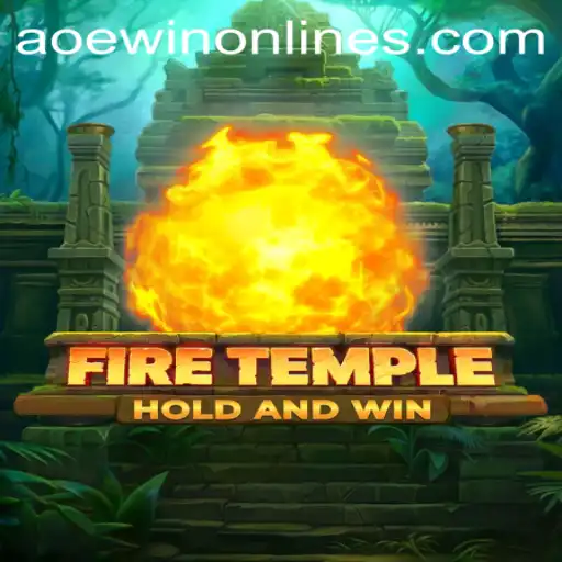 Unveiling the Mysteries of FireTemple: Conquer with AOEWIN