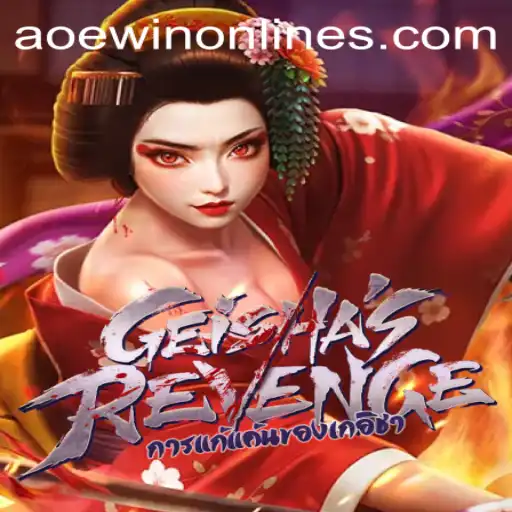 Unveiling the World of GeishasRevenge: A Unique Gaming Experience with AOEWIN