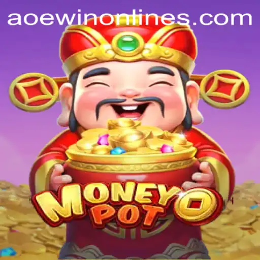MoneyPot: A Deep Dive into the Thrilling World of AOEWIN