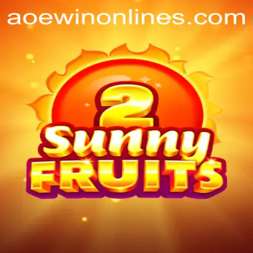Exploring the Vibrant World of SunnyFruits2: AOEWIN's Latest Sensation