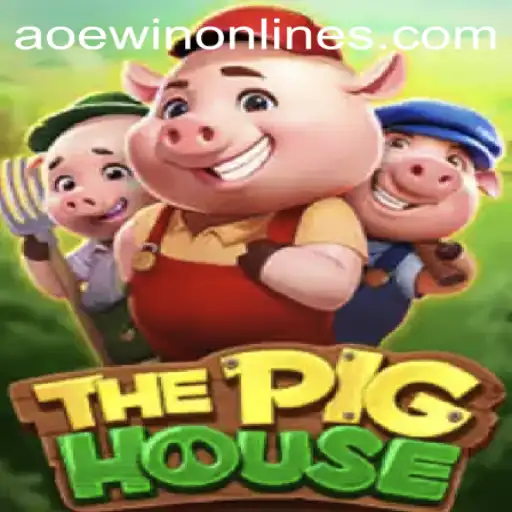 Dive into the World of ThePigHouse: An Exciting Adventure with AOEWIN