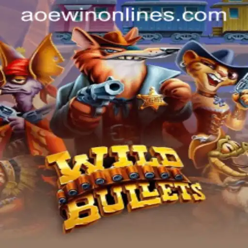 Diving into the Thrilling World of WildBullets: AOEWIN's Latest Adventure