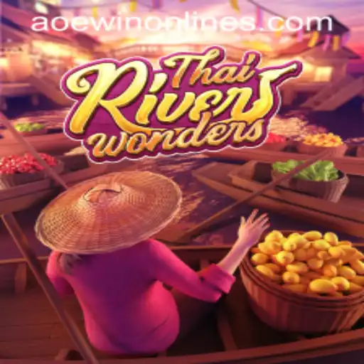 Exploring the Thrills of ThaiRiverWonders: A Unique Gaming Experience with AOEWIN